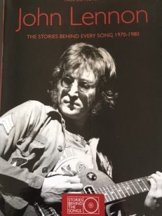 John Lennon the stories behind every song  1970 - 1980